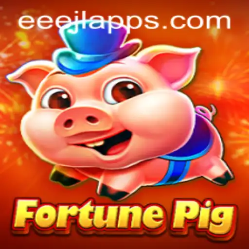 Discover FortunePig: A Thrilling Adventure in the World of EEEJL.COM