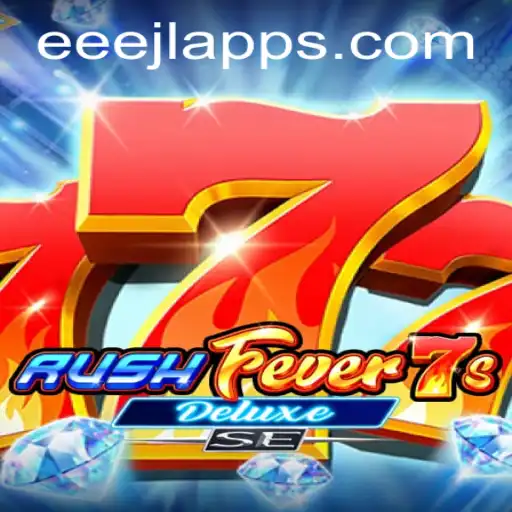 Experience the Thrill of RushFever7sDeluxeSE